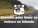 Comment préparer son road trip en Islande