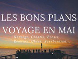 Mes Bons Plans Voyage de Mai