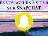 Voyage, les comptes snapchat à découvrir