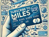 Flying Blue lance son programme Subscribe to Miles en France