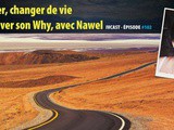 Ivcast 102 : Voyager, changer de vie et trouver son Why, avec Nawel