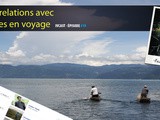 Ivcast 19 : Gérer les relations avec ses proches en voyage