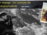 Ivcast 24 : Photo de voyage, les conseils de Fred, photojournaliste