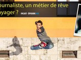Ivcast 31 : Photojournaliste, un métier de rêve pour voyager