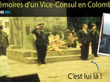 Ivcast 44 : Les mémoires d’un Vice-Consul en Colombie