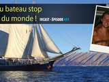 Ivcast 51 : Faire du bateau stop autour du monde