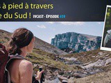 Ivcast 59 : 18 mois à pied à travers l’Europe du Sud