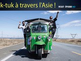 Ivcast 63 : En tuk-tuk à travers l’Asie