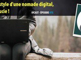 Ivcast 75 : Le lifestyle d’une nomade digital, avec Lucie