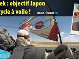 Ivcast 79 : Asiatrek : objectif Japon en tricycle à voile