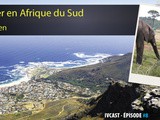 Ivcast 8 : Voyager en Afrique du Sud avec Julien