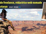 Ivcast 98 : Ma vie de freelance, rédactrice web nomade, avec Nastasya