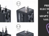 Prises électriques et adaptateurs: voyagez au courant