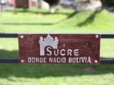 Sucre en Bolivie, là où je suis passé en 2013