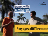 Travel with a mission : voyagez différemment