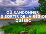 20 lieux où randonner dans la région de Québec