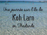 Une journée sur l’île de Koh Larn