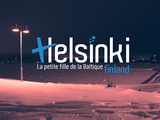 Helsinki, la petite fille de la Baltique