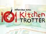 Interview – Des voyages culinaires en boîte – Kitchen Trotter
