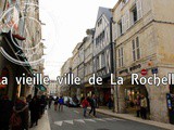 Le charme médiéval de la vieille-ville de La Rochelle