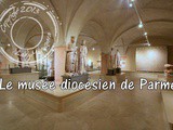 Le musée diocésien de Parme, une agréable surprise