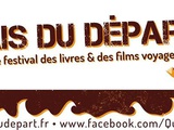 2e édition du Festival « Quais du départ », le Festival des Livres et des Films voyageurs, du 8 au 10 novembre 2013 à Lyon