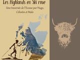 3 jeunes français vont se lancer dans la traversée des Highlands en Ski roue