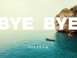 Bye Bye – Vietnam : Two guys lost in Vietnam