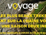 Jour j – Les plus beaux treks saison 2, dès ce soir sur Voyage