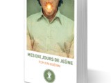 L’aventure intérieure, le voyage inédit d’une âme dans un corps jusque là inconnu