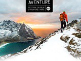 Lancement de la 3e édition du festival « Objectif Aventure », le festival du film d’aventure de Paris du 27 au 29 janvier 2017