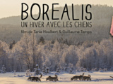 Retour sur la projection du film « Borealis, un hiver avec les chiens » avec Tania Houlbert et Guillaume Temps