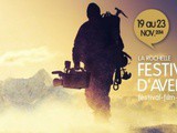 « seul on va plus vite…ensemble on va plus loin… » : Palmarès du Festival du Film d’Aventure de La Rochelle