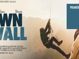 The Dawn Wall, l’évènement escalade de la rentrée – Première du film le samedi 29 septembre au Grand Rex à Paris