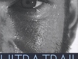 Ultra-trail : le film | le livre