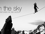 Walk’in The Sky, une nouvelle websérie de highline dans les Alpes