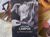 La fièvre au cœur de Cristina Campos