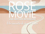 Rose Movie : une odyssée intérieure vers soi