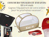 Kit de voyage pour enfant – concours