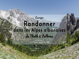 3 jours dans les Alpes albanaises : une belle rencontre, une randonnée et un ferry
