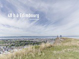 48 heures à Edimbourg : nature, flâneries & bonnes adresses