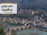 La jolie Heidelberg: un week-end en Allemagne