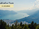 Week-end à Locarno (Jour 1)